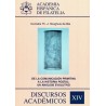 DISCURSOS ACADÉMICOS Nº 14 - DE LA COMUNICACIÓN PRIMITIVA A LA HISTORIA POSTAL: UN ANÁLISIS EVOLUTIVO