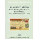 EL CORREO AÉREO EN LA GUERRA CIVIL ESPAÑOLA - ZONA REPUBLICANA 1936-1939