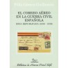 EL CORREO AÉREO EN LA GUERRA CIVIL ESPAÑOLA - ZONA REPUBLICANA 1936-1939