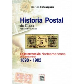 POSTAL HISTORY OF CUBA - US ADMINISTRATION 1898-1902
