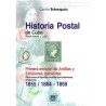 POSTAL HISTORY OF CUBA - FIRST ISSUE OF SPANISH ANTILLES AND ISABELINAS EMISSIONS 1855/1864-1869