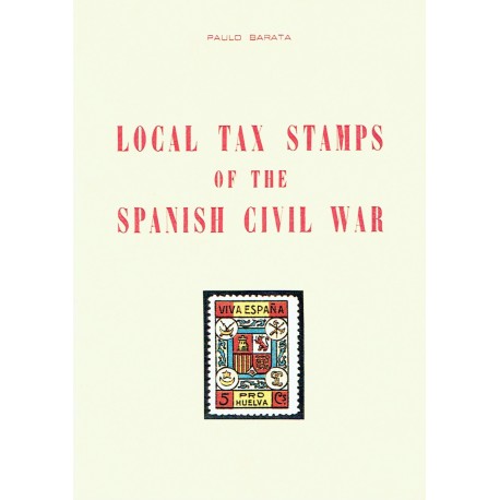 LOCAL TAX STAMPS OF THE SPANISH CIVIL WAR