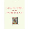 LOCAL TAX STAMPS OF THE SPANISH CIVIL WAR