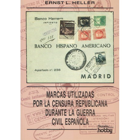 MARCAS UTILIZADAS POR LA CENSURA REPUBLICANA DURANTE LA GUERRA CIVIL ESPAÑOLA