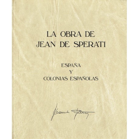 LA OBRA DE JEAN DE SPERATI - ESPAÑA Y COLONIAS ESPAÑOLAS