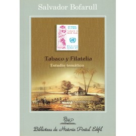 TABACO Y FILATELIA - ESTUDIO TEMÁTICO