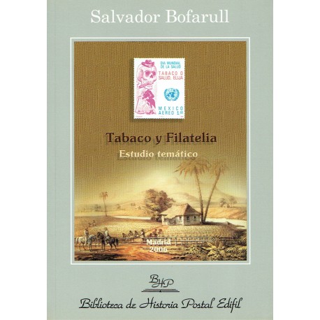 TABACO Y FILATELIA - ESTUDIO TEMÁTICO